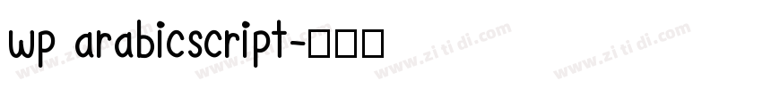 wp arabicscript字体转换